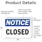 Signmission Closed, 7 in W x Rectangle, Vinyl Decal OS-2PACK-NS-D-57-L-10681 - alternate 5